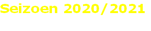 Seizoen 2020/2021
